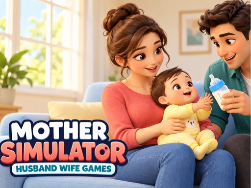 Mother Simulator Husband Wife Games Complete Guide: Verified Controls, Strategy, and Consistent Progress